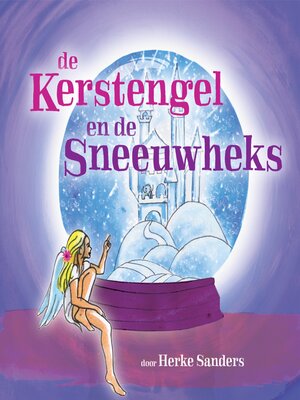 cover image of De Kerstengel en de Sneeuwheks